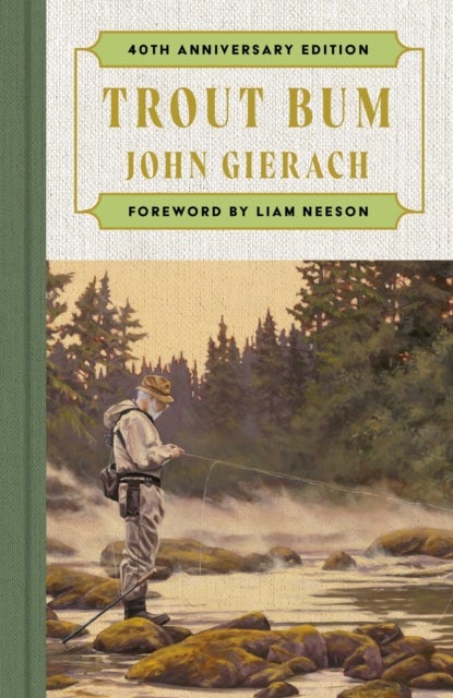 Trout Bum - Foreword by Liam Neeson