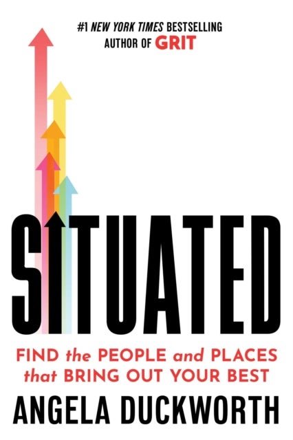 Situated - Find the People and Places That Bring Out Your Best