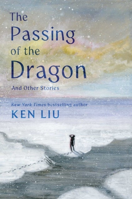Passing of the Dragon and Other Stories