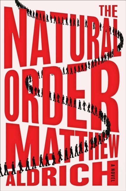Natural Order - A Novel
