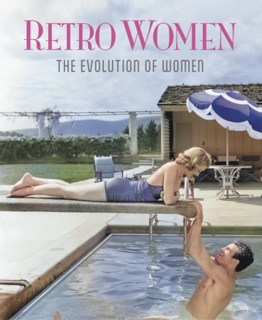 Retro Women - The Evolution of Women
