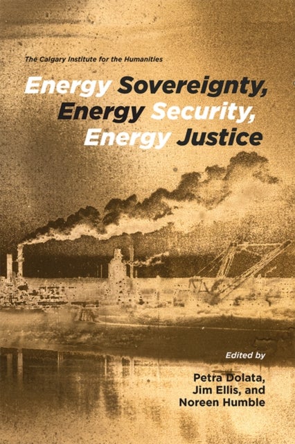 Energy Sovereignty, Energy Security, Energy Justice