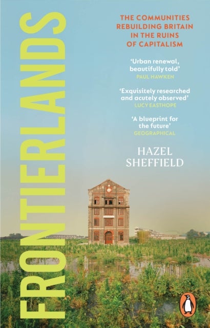 Frontierlands - Britain’s Survival in the Making