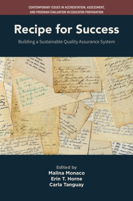 Recipe for Success - Building a Sustainable Quality Assurance System