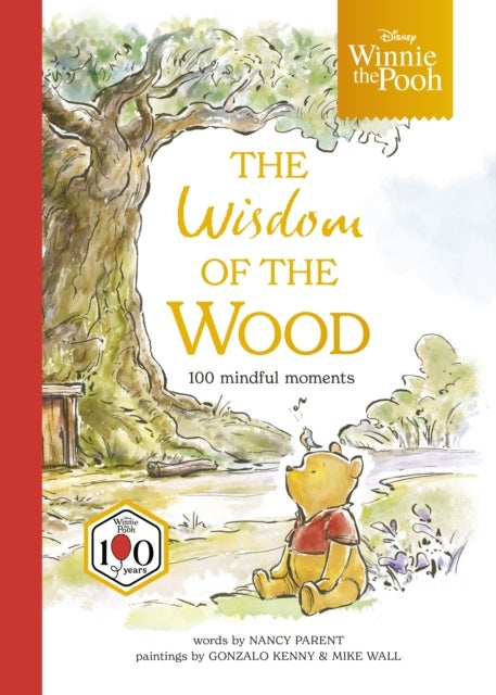 Disney Winnie the Pooh: The Wisdom of the Wood - One hundred mindful moments