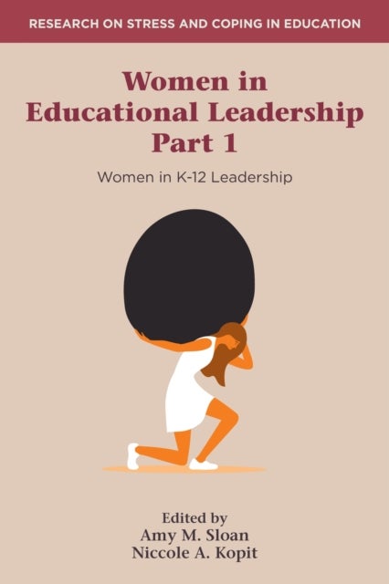 Women in Educational Leadership Part 1 - Women in K-12 Leadership