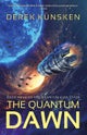 The Quantum Dawn