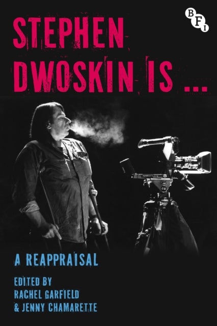 Stephen Dwoskin Is... - A Reappraisal