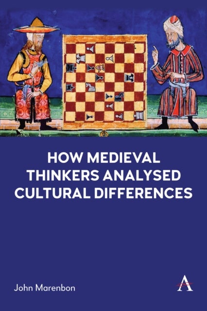 How Medieval Thinkers Analysed Cultural Differences