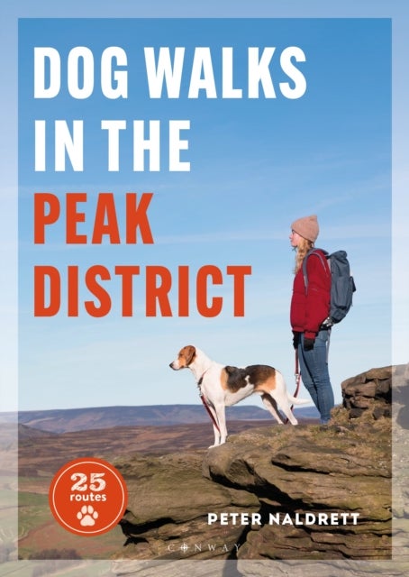 Dog Walks in the Peak District - 25 routes