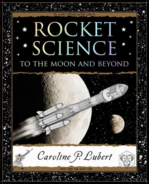 Rocket Science - To the Moon and Beyond