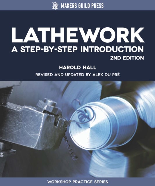 Lathework - A Step-by-Step Introduction