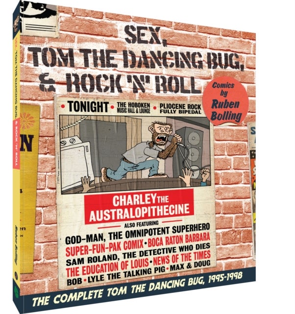 Sex, Tom the Dancing Bug, and Rock 'n' Roll - The Complete Tom the Dancing Bug, Vol. 2 1995-1999
