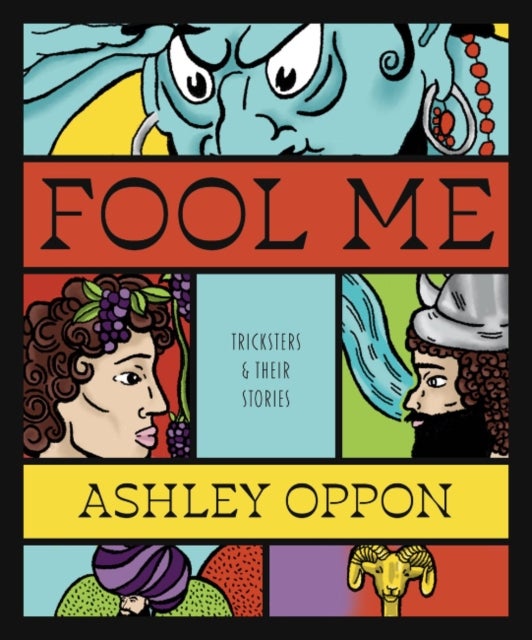 Fool Me - Tricksters and Their Stories