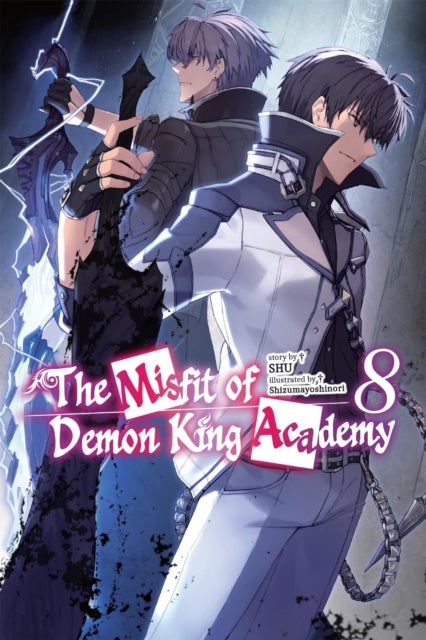 The Misfit of Demon King Academy, Vol. 8 (light novel)