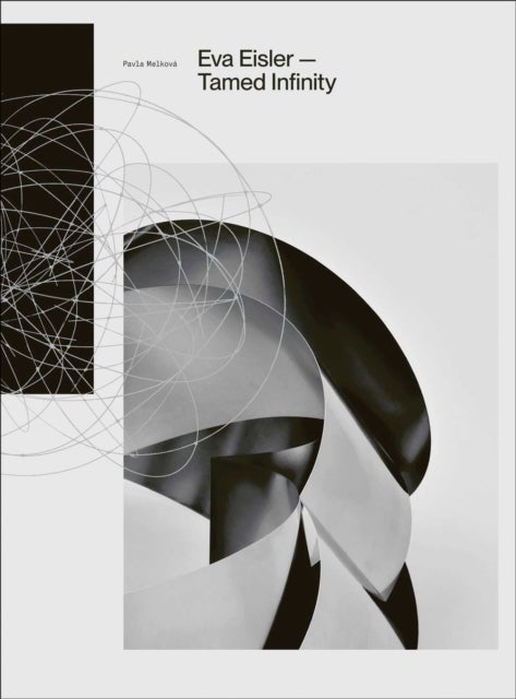 Eva Eisler - Tamed Infinity