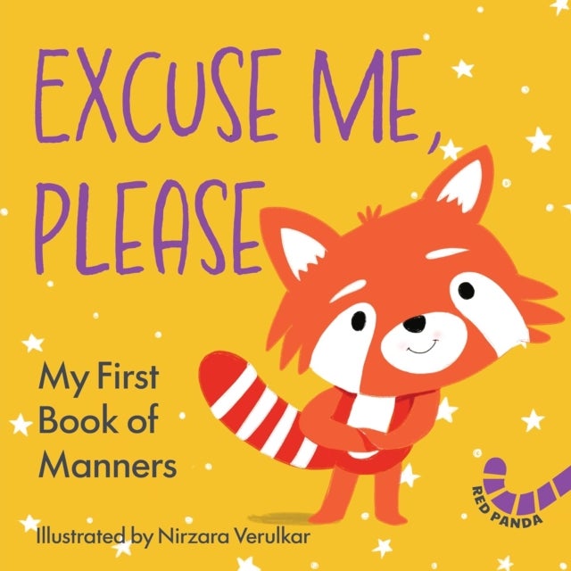 Excuse Me, Please - My First Book of Manners