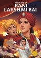 The Life of Rani Lakshmi Bai