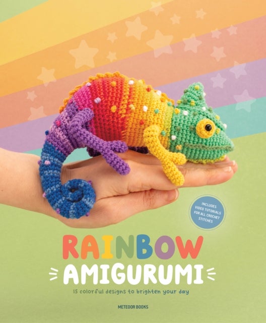 Rainbow Amigurumi - 15 Colorful Designs to Brighten Your Day
