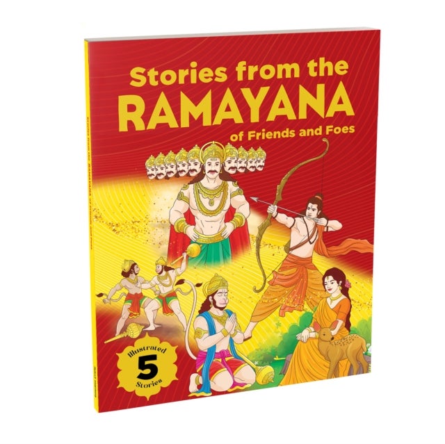 Stories from the Ramayana - of Friends and Foes - 5 Illustrated Tales of Hanuman, Rama, Sita, Lakshmana, and Ravana , Hindu Mythology , Indian Gods and Goddesses , Bedtime Storybook , Indian Folklore & Legends I Ages 6+ , Select Learning