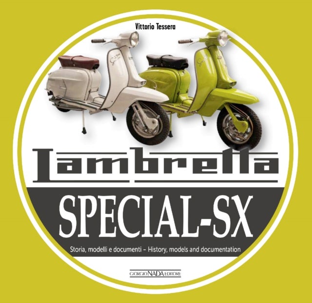 Lambretta Special-SX - History, Models and Documentation