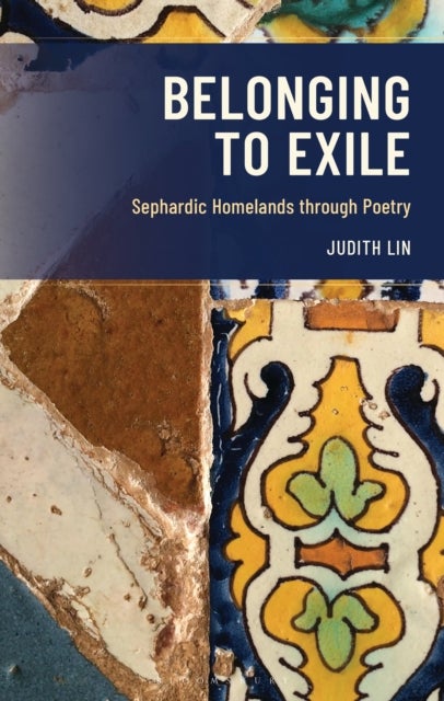 Belonging to Exile - Sephardic Homelands through Poetry