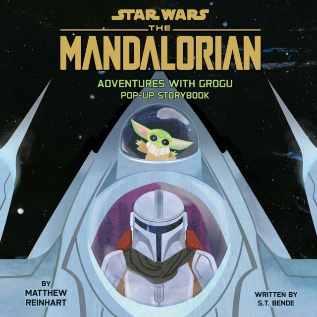 Star Wars: The Mandalorian: Adventures with Grogu - Pop-Up Storybook