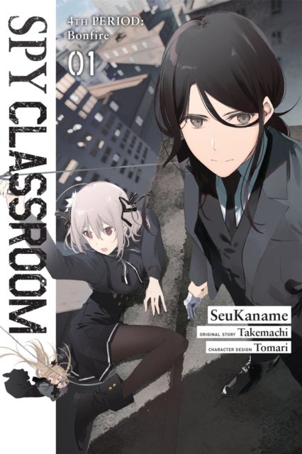 Spy Classroom 4th Period: Bonfire, Vol. 1 (manga)