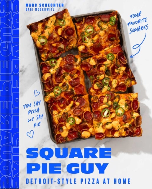 Square Pie Guy - Detroit-Style Pizza at Home