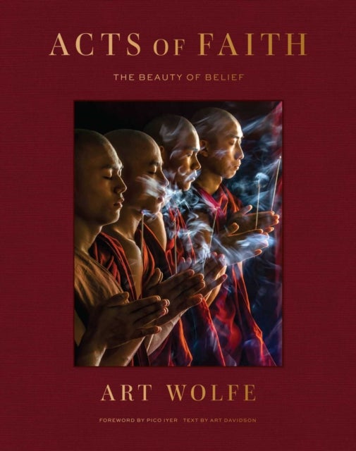 Acts of Faith - The Beauty of Belief