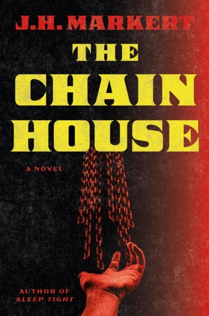 The Chain House - A Novel