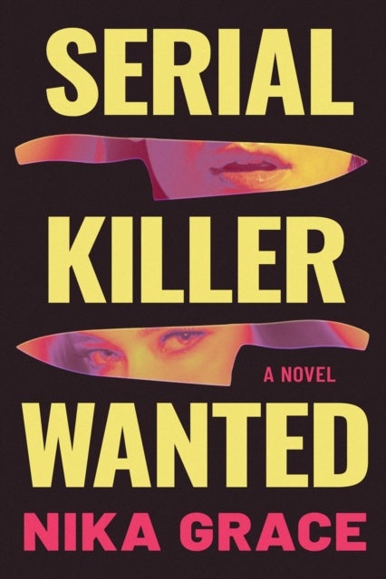 Serial Killer Wanted - A Novel