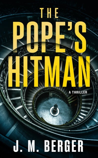 The Pope''s Hitman - A Novel