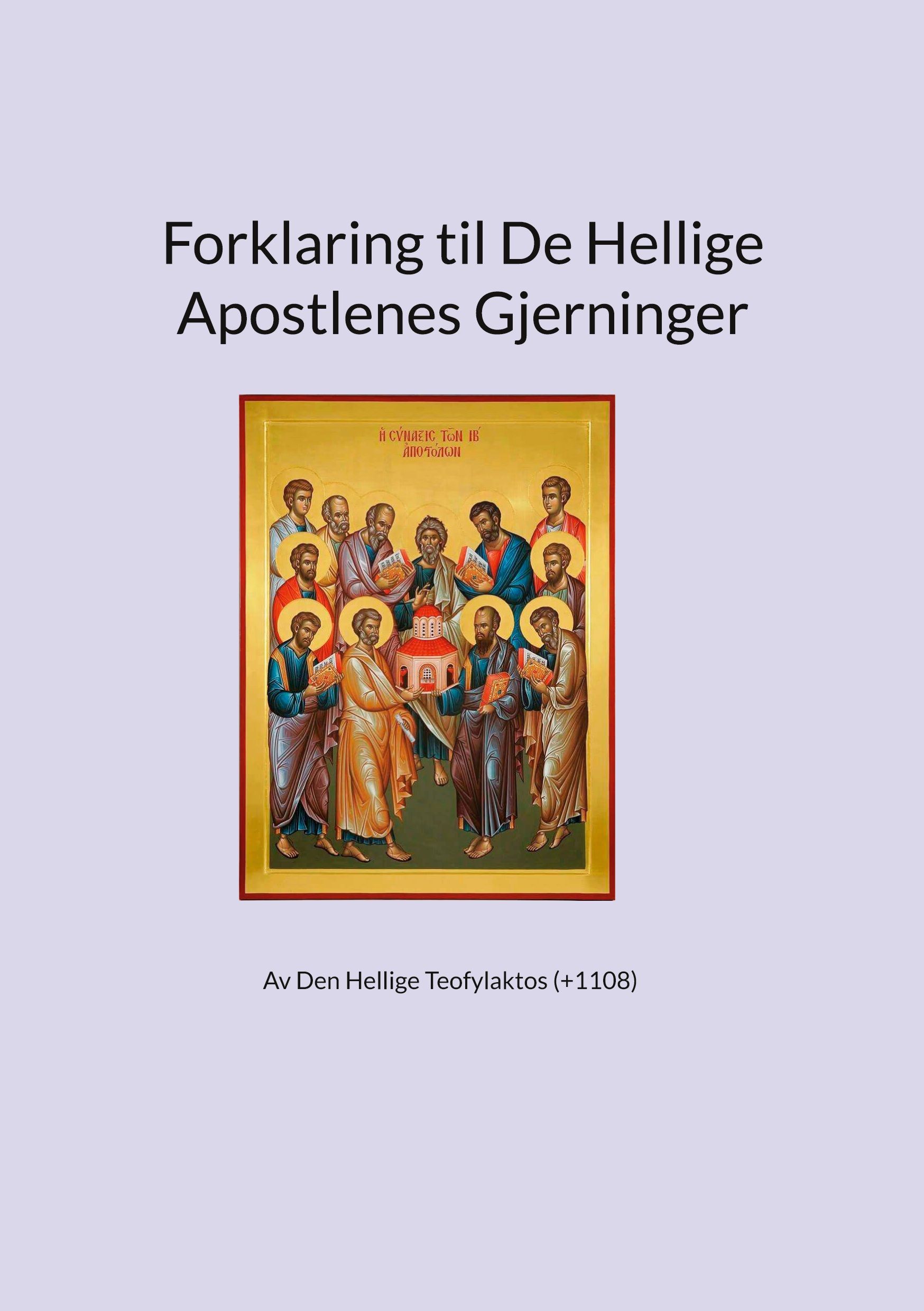 Forklaring til de hellige apostlenes gjerninger