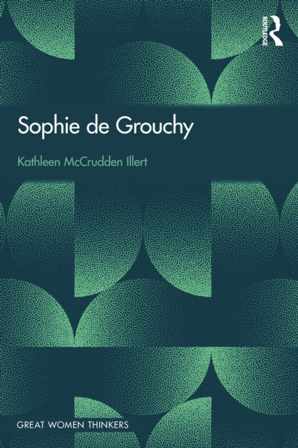 Sophie de Grouchy - Great Women Thinkers