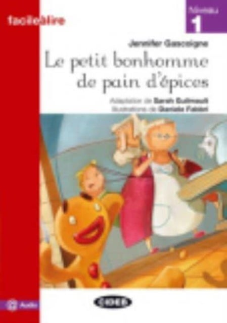 Facile a lire - Le Petit bonhomme de pain d'epices + online audio