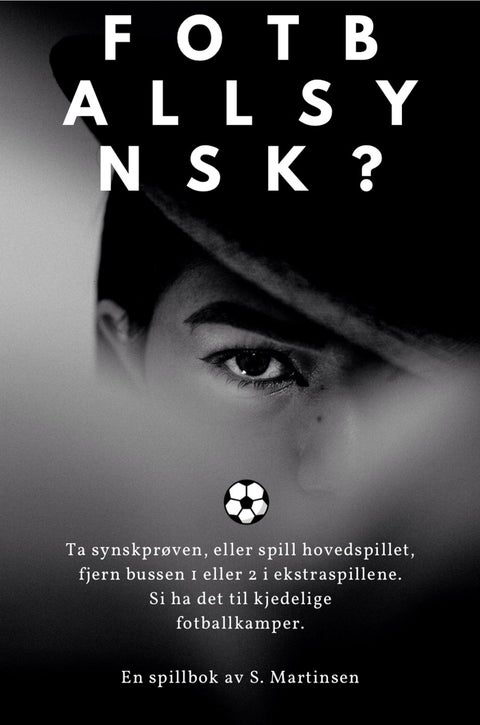 Fotballsynsk?