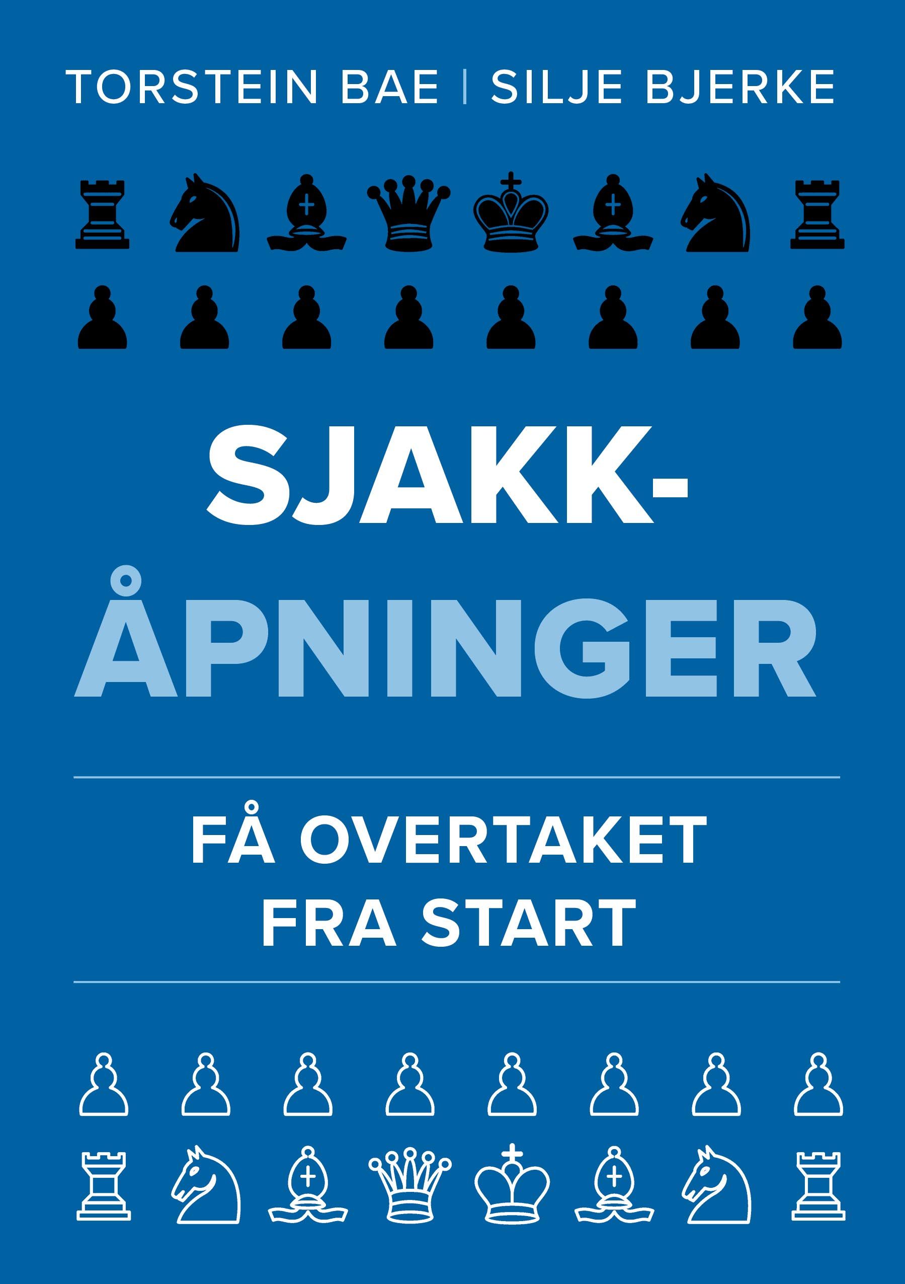 Sjakkåpninger - få overtaket fra start
