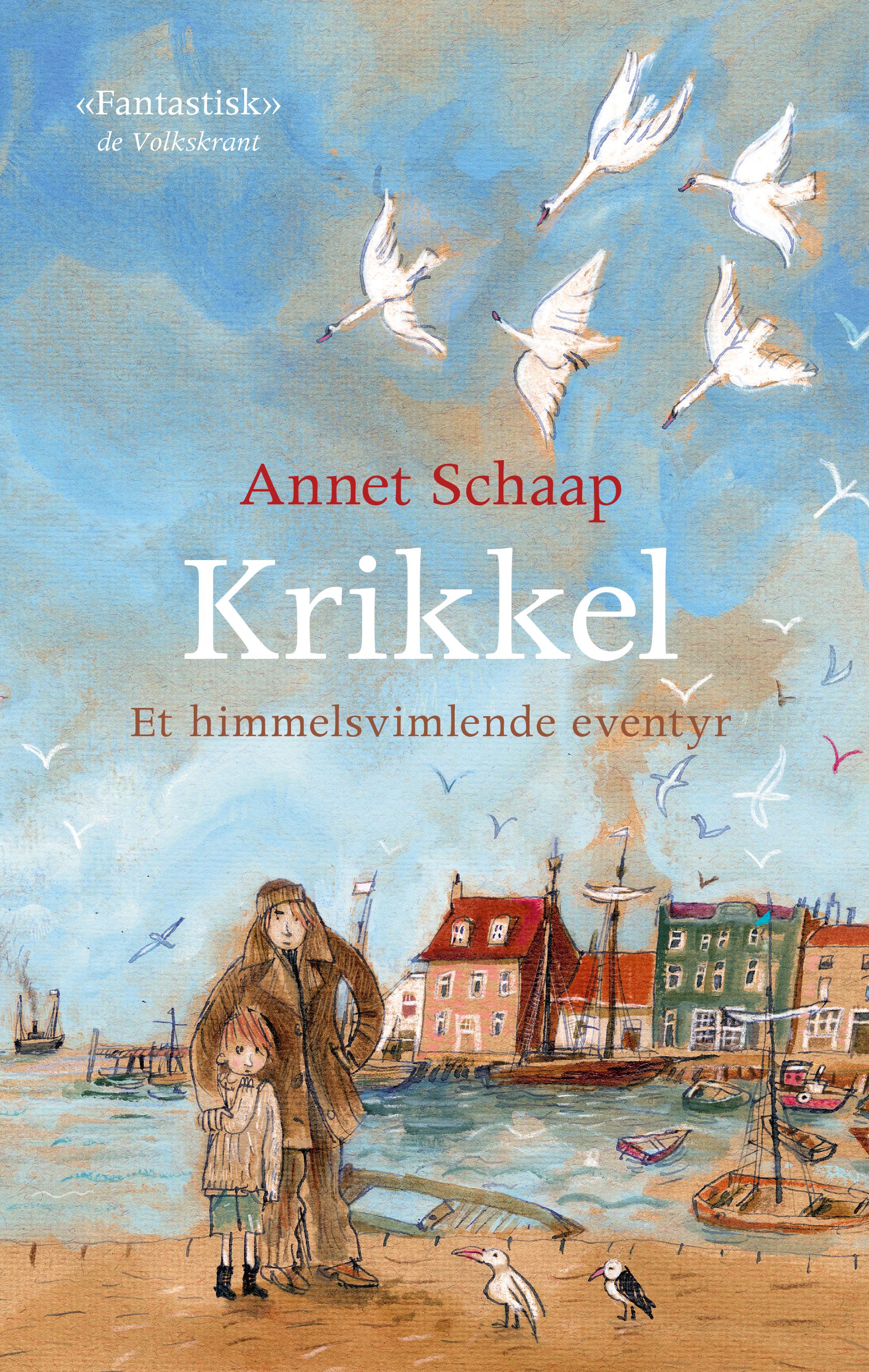 Krikkel - et himmelsvimlende eventyr