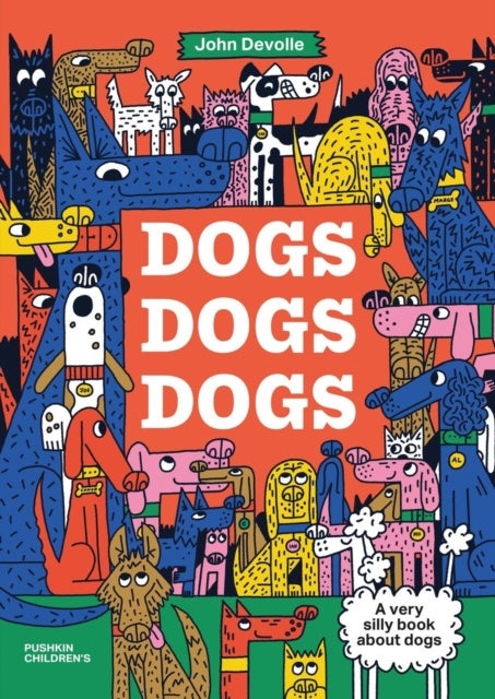 Dogs, Dogs, Dogs