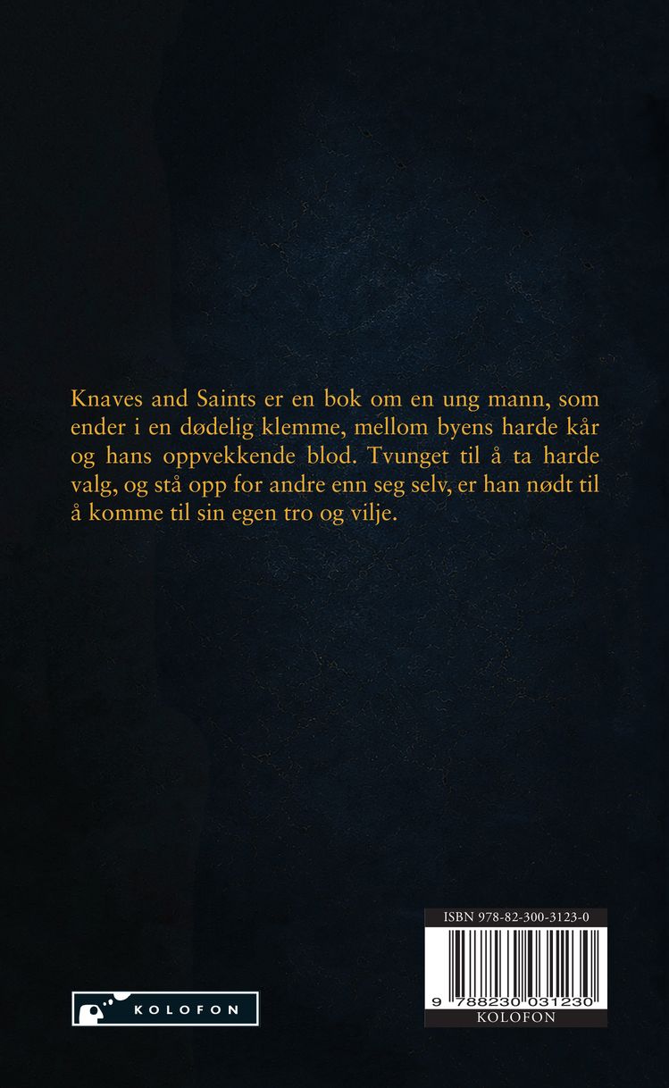 Knaves and saints