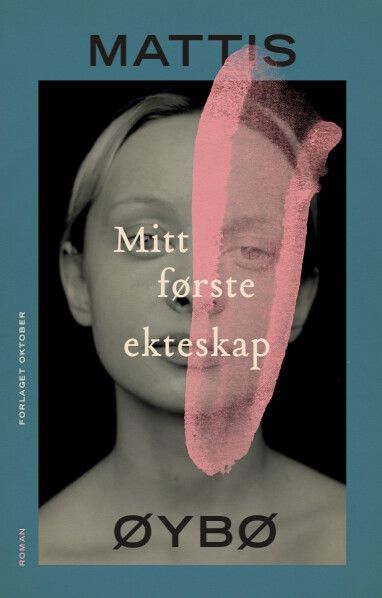 Mitt første ekteskap - roman