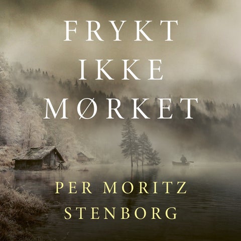 Frykt ikke mørket