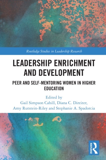 Leadership Enrichment and Development - Peer and Self-Mentoring Women in Higher Education