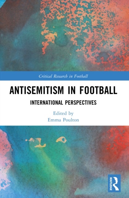 Antisemitism in Football - International Perspectives