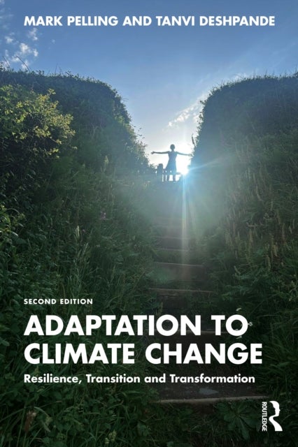 Adaptation to Climate Change - Resilience, Transition and Transformation