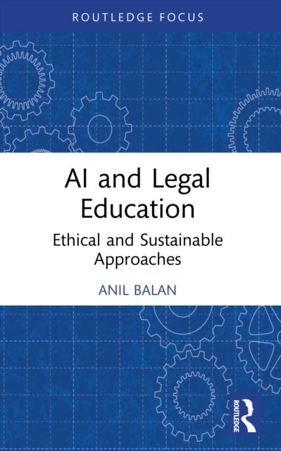 AI and Legal Education - Ethical and Sustainable Approaches