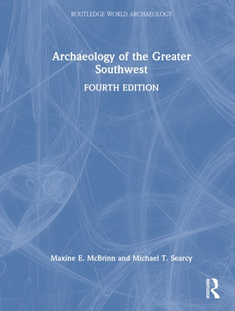 Archaeology of the Greater Southwest