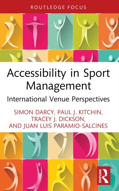 Accessibility in Sport Management - International Venue Perspectives