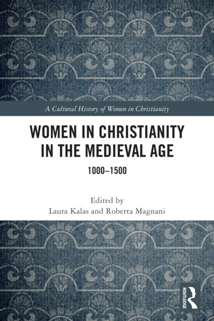 Women in Christianity in the Medieval Age